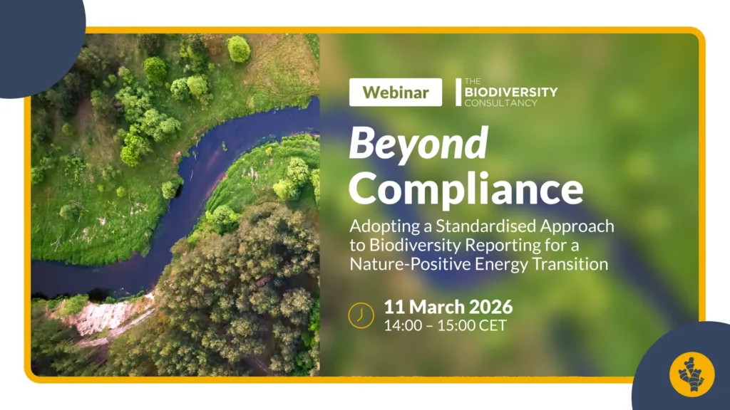 [RECORDING] Beyond Compliance: Adopting a Standardised Approach to Biodiversity Reporting for a Nature-Positive Energy Transition