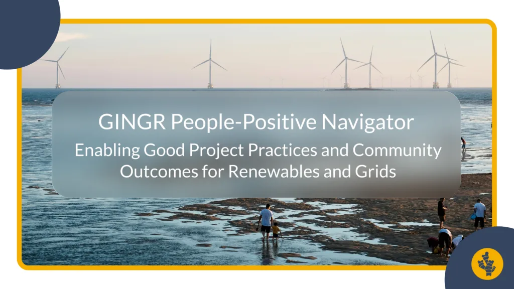 Putting People at the Heart of the Energy Transition: Introducing the GINGR People-Positive Navigator 